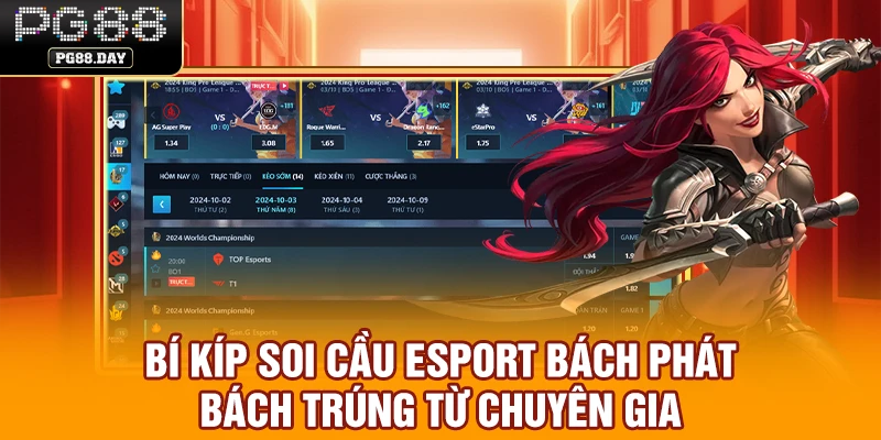 Bí kíp soi cầu esport bách phát bách trúng từ chuyên gia