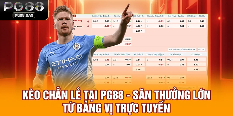 Kèo Chẵn Lẻ Tại PG88 - Săn Thưởng Lớn Từ Bảng Vị Trực Tuyến