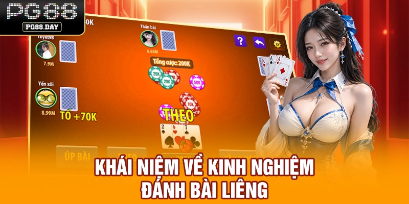 Khái niệm về kinh nghiệm đánh bài Liêng