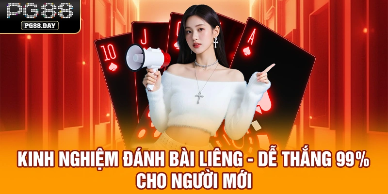 Kinh Nghiệm Đánh Bài Liêng - Dễ Thắng 99% Cho Người Mới