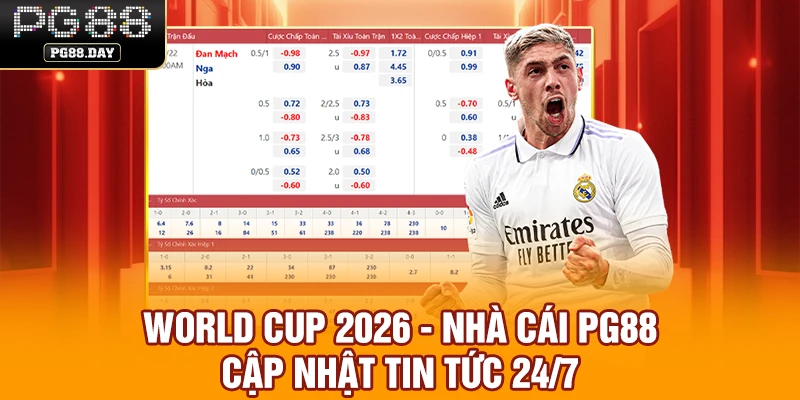 World Cup 2026 - Nhà Cái PG88 Cập Nhật Tin Tức 24/7